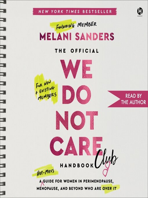 Title details for The Official We Do Not Care Club Handbook by Melani Sanders - Wait list